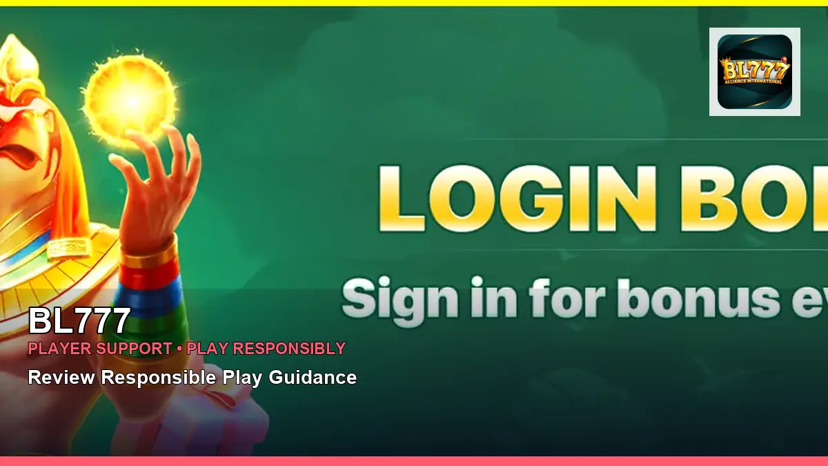 BL777 player support and responsible gaming guide for Philippine players